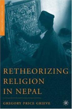 Hardcover Retheorizing Religion in Nepal Book