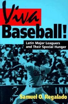 Paperback Viva Baseball!: Latin Major Leaguers and Their Special Hunger Book