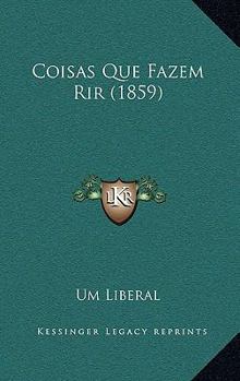 Paperback Coisas Que Fazem Rir (1859) [Portuguese] Book