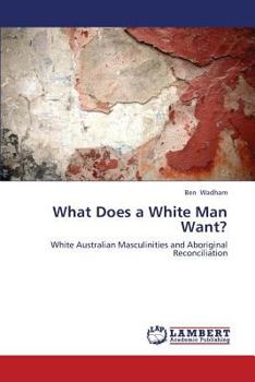 Paperback What Does a White Man Want? Book