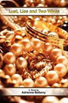 Paperback Lust, Lies and Two Wives Book