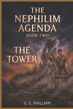 Paperback The Nephilim Agenda - Book Two: Tower of Ashes Book