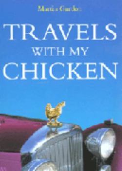 Paperback Travels with My Chicken Book