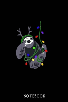 NOTEBOOK: Sloth Notebook Journal - Blank Wide Ruled Paper - Funny Sloth Accessories - Sloth Gifts for Women, Men and Kids