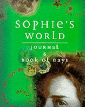 Hardcover Sophie's World: Journal and Book of Days Book