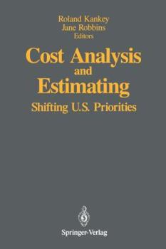 Paperback Cost Analysis and Estimating: Shifting U.S. Priorities Book