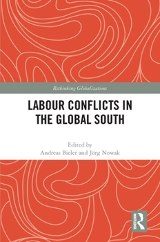 Paperback Labour Conflicts in the Global South Book