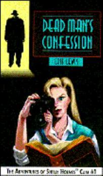Dead Man's Confession (The Adventures of Shelly Holmes, Case No 1) - Book #1 of the Adventures of Shelly Holmes