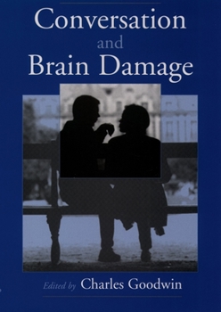 Hardcover Conversation and Brain Damage [With CDROM] [With CDROM] [With CDROM] [With CDROM] Book