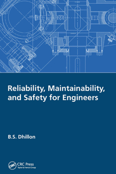 Paperback Reliability, Maintainability, and Safety for Engineers Book