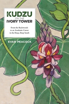 Paperback Kudzu on the Ivory Tower Book