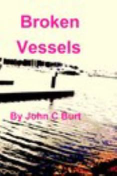 Broken Vessels