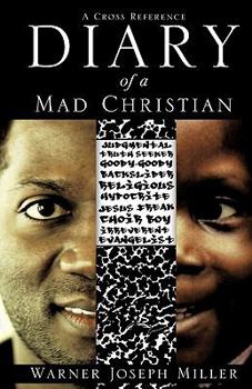 Paperback Diary of a Mad Christian Book