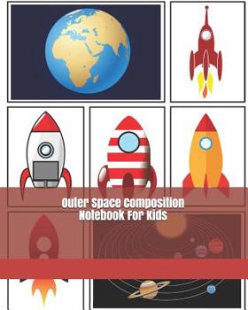 Paperback Outer Space Composition Notebook For Kids: Dashed Line Composition Notebook Grades K - 2 Book