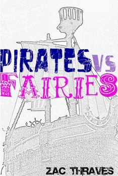 Paperback Pirates Vs Fairies paperback edition Book
