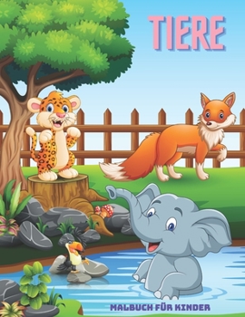 Paperback TIERE - Malbuch Für Kinder [German] Book