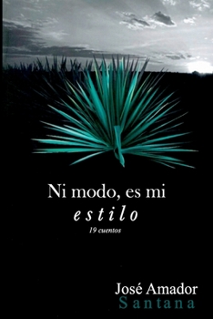 Paperback Ni modo, es mi estilo [Spanish] Book