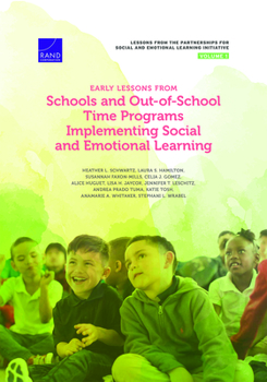 Paperback Early Lessons from Schools and Out-of-School Time Programs Implementing Social and Emotional Learning Book