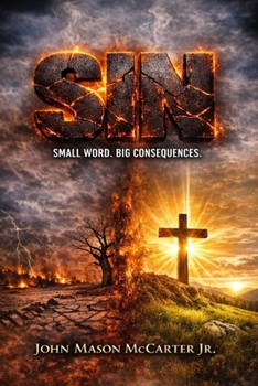 Paperback Sin: Small Word, Big Consequences Book