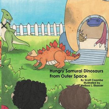Hardcover Hungry Samurai Dinosaurs: From Outer Space Book
