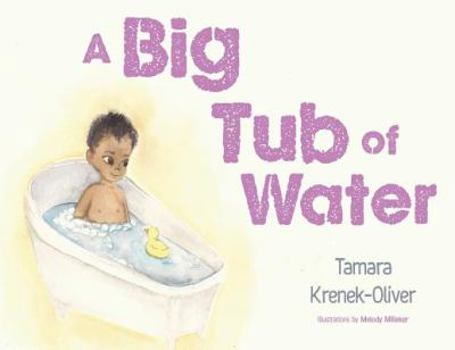 Paperback A Big Tub of Water Book