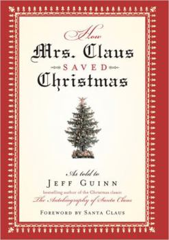 Hardcover How Mrs. Claus Saved Christmas Book