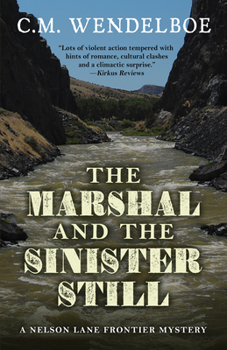 Paperback The Marshal and the Sinister Still [Large Print] Book