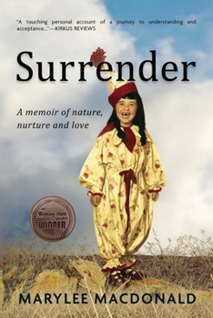 Paperback Surrender: A memoir of nature, nurture, and love Book