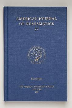 Hardcover American Journal of Numismatics 27 (2015) Book