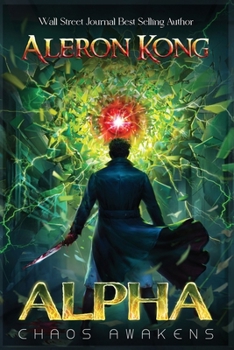 Paperback Alpha: Chaos Awakens: Chaos Awakens Book