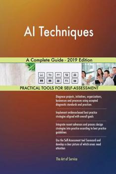Paperback AI Techniques A Complete Guide - 2019 Edition Book