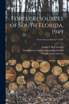 Paperback Forest Resources of South Florida, 1949; no.33 Book