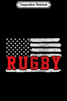 Composition Notebook: Vintage Rugby USA Flag Premium  Journal/Notebook Blank Lined Ruled 6x9 100 Pages