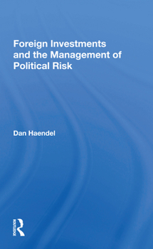 Paperback Foreign Investments and the Management of Political Risk Book