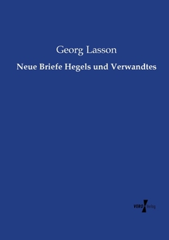 Paperback Neue Briefe Hegels und Verwandtes [German] Book