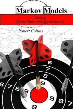 Paperback Markov Models: Theory, Algorithms and Applications Book