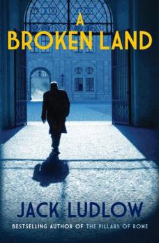 A Broken Land - Book #2 of the Roads to War