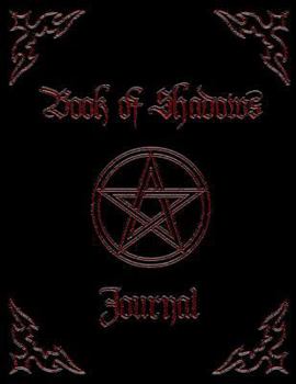 Book Of Shadows Journal: Wiccan / Magician's Journal Or Notebook. For Daily Spells, Invocations, Pathworkings & Magical Rituals (Approximately A4 Size)