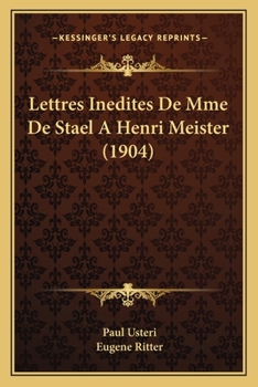 Paperback Lettres Inedites De Mme De Stael A Henri Meister (1904) [French] Book