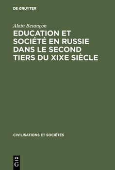 Hardcover Education Et Société En Russie Dans Le Second Tiers Du XIXe Siècle [French] Book