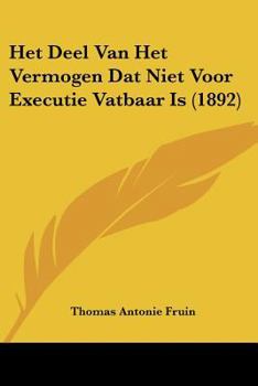 Paperback Het Deel Van Het Vermogen Dat Niet Voor Executie Vatbaar Is (1892) [Chinese] Book