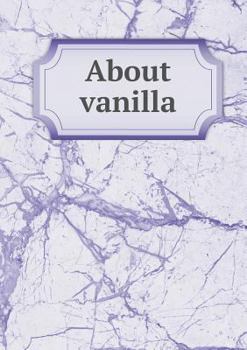 Paperback About vanilla Book