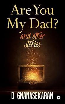 Paperback Are You My Dad? And Other Stories Book