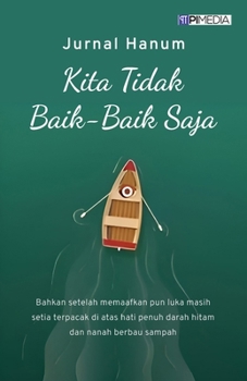 Paperback Kita Tidak Baik-Baik Saja [Indonesian] Book