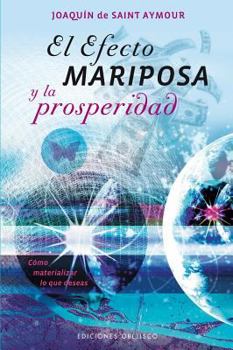 Paperback Efecto Mariposa Y La Prosperidad, El [Spanish] Book