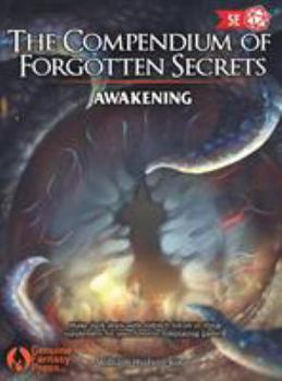 Hardcover The Compendium of Forgotten Secrets: Awakening Book