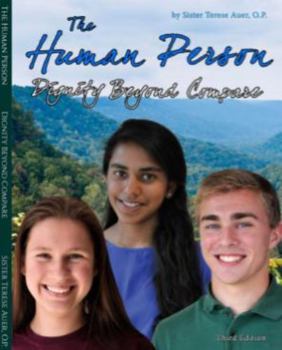 The Human Person: Dignity Beyond Compare