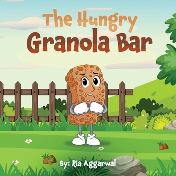 Paperback The Hungry Granola Bar Book