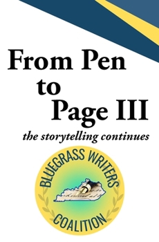 From Pen to Page III: the storytelling continues