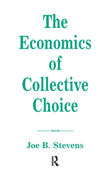 The Economics of Collective Choice